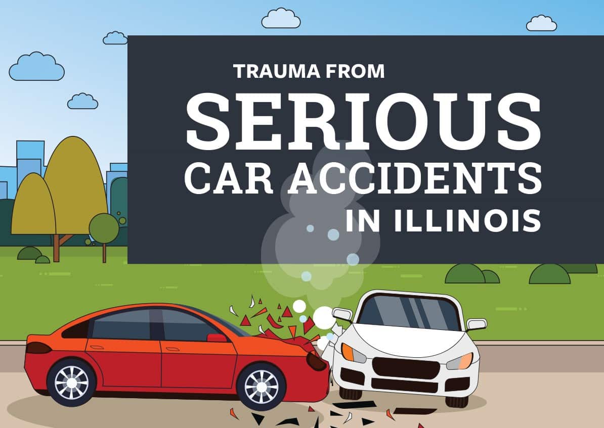 Trauma From Serious Car Accidents in Illinois