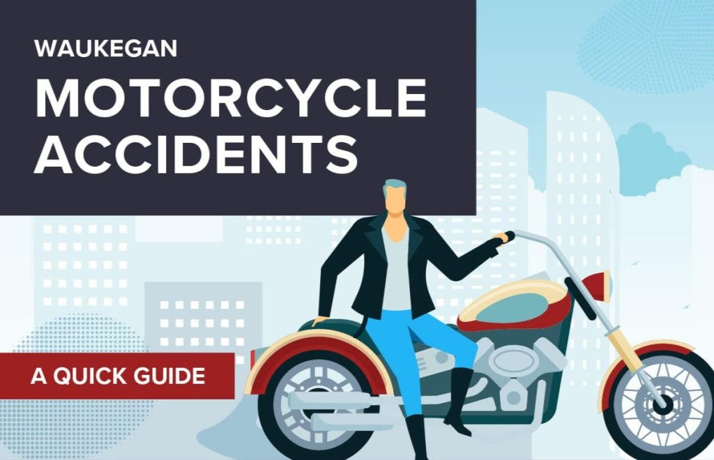 A Quick Guide to Waukegan Motorcycle Accidents Infographic Thumbnail